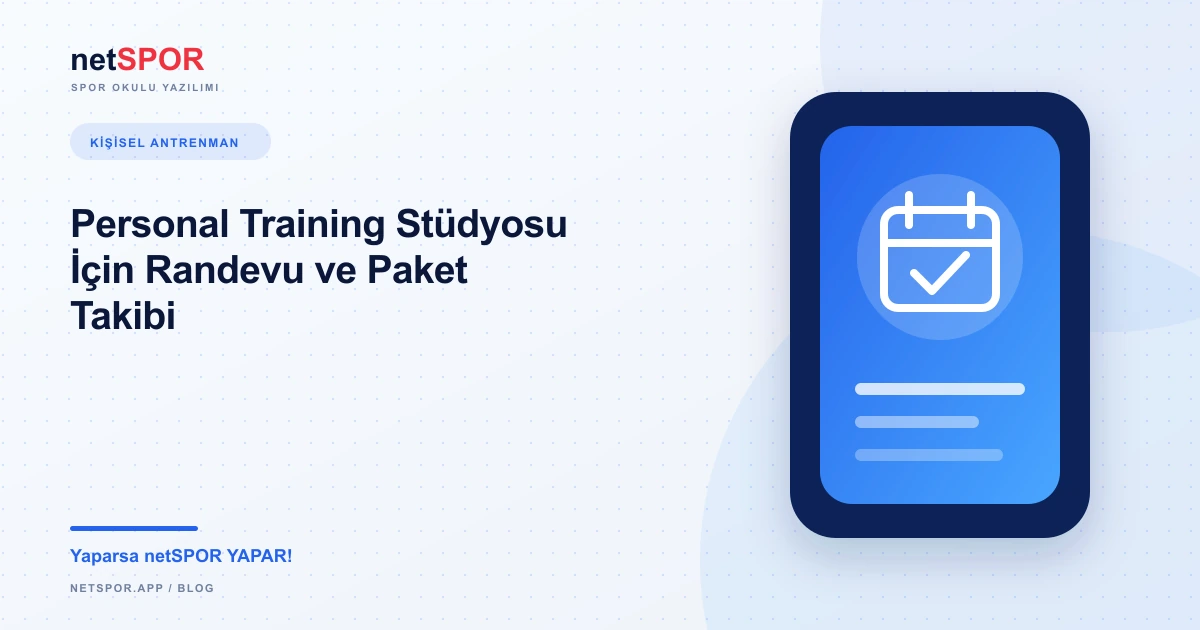 netRANDEVU ile Personal Training Randevu ve Paket Takibi