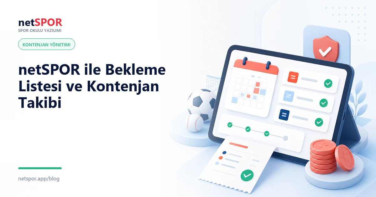 netSPOR ile Bekleme Listesi ve Kontenjan Takibi